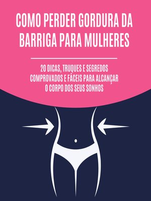 cover image of Como perder gordura da barriga para mulheres